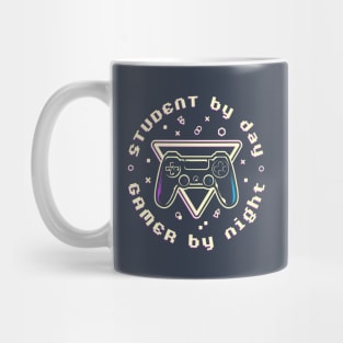 Student by day Gamer by night Mug